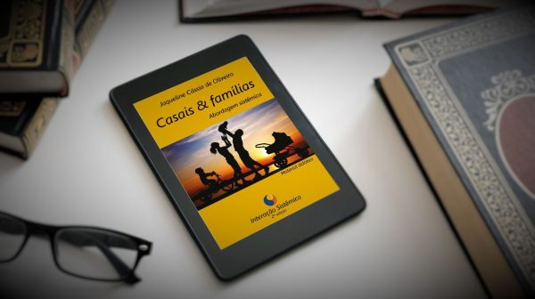 Ebook: CASAIS & FAMIÍLIAS – ABORDAGEM SISTÊMICA