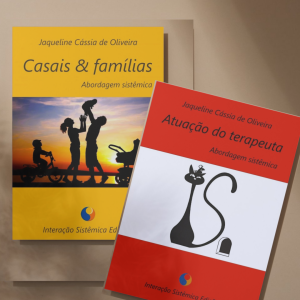 COMBO MATERIAIS DIDÁTICOS IMPRESSOS: ATUAÇÃO DO TERAPEUTA + CASAIS & FAMIÍLIAS